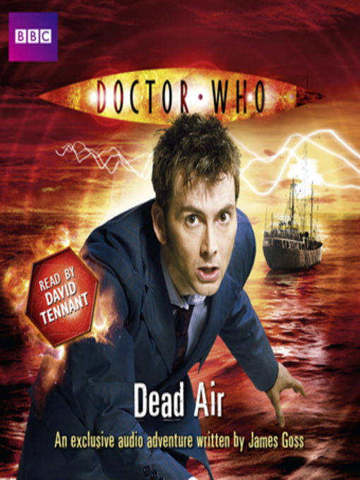 Title details for Doctor Who--Dead Air by James Goss - Wait list